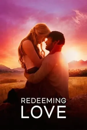 DotMovies Redeeming Love 2022 Hindi+English Full Movie BluRay 480p 720p 1080p Download